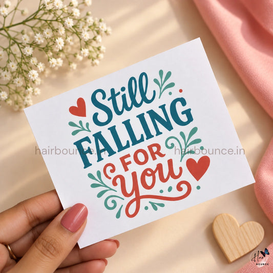 Still Falling For You – Romantic Love Greeting Card